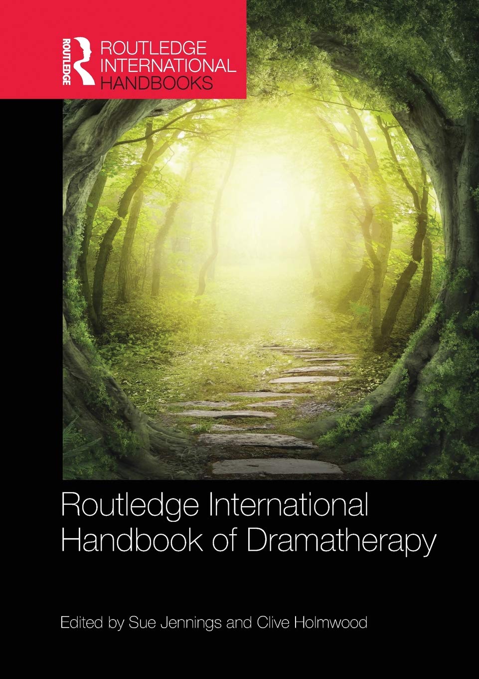 Routledge International Handbook of Dramatherapy (Routledge International Handbooks),New