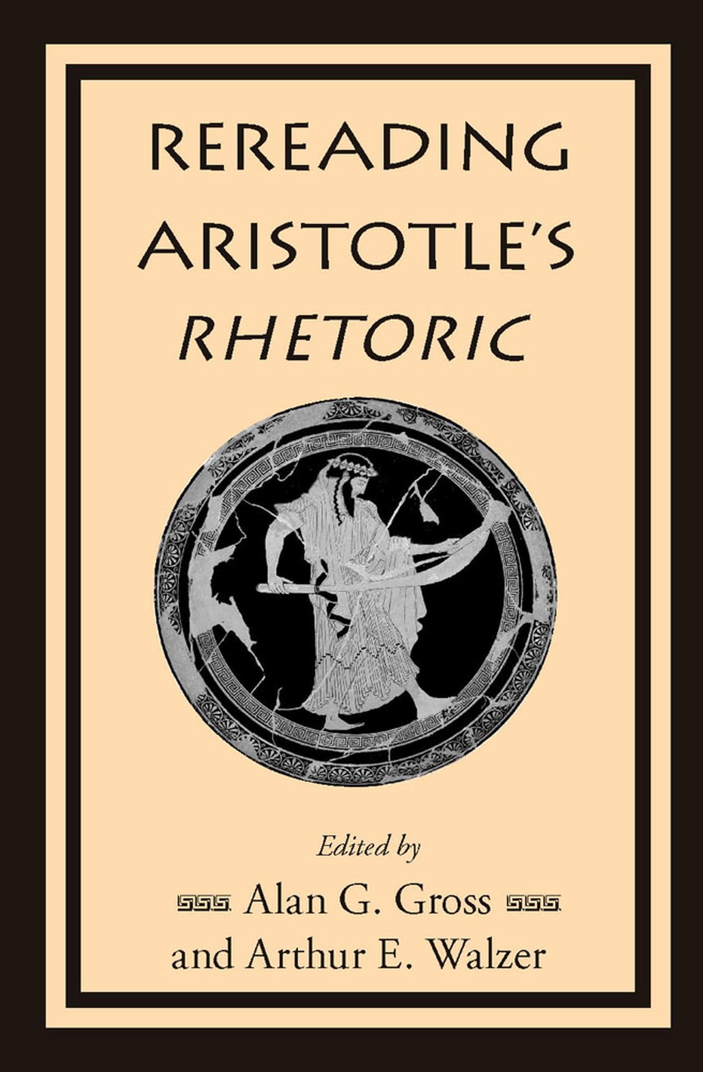 Rereading Aristotle'S Rhetoric,Used