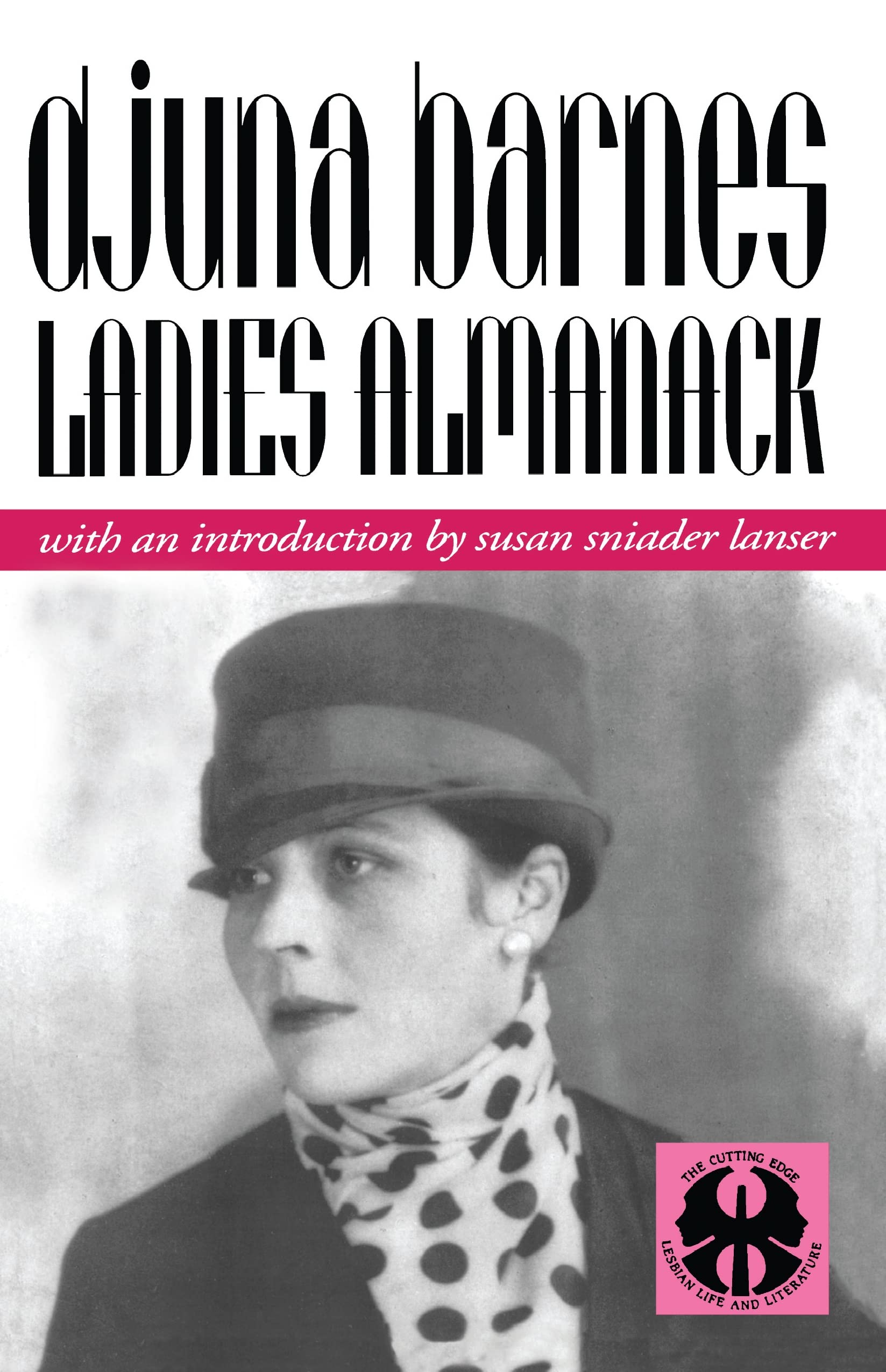 Ladies Almanack (The Cutting Edge: Lesbian Life And Literature Series),New