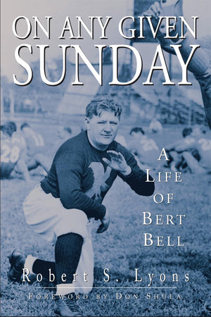 On Any Given Sunday: A Life of Bert Bell,Used