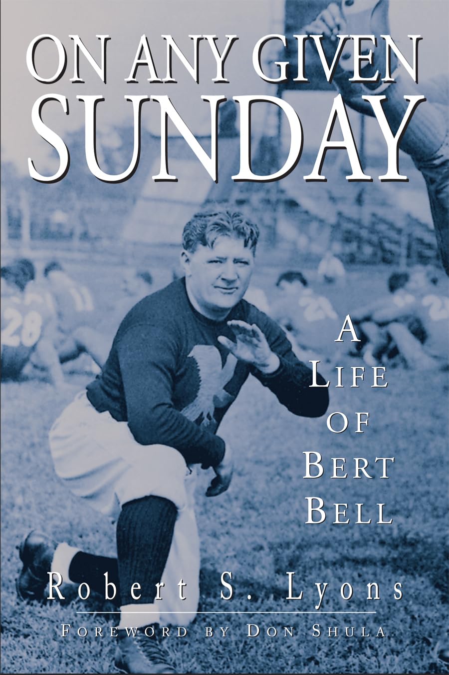 On Any Given Sunday: A Life of Bert Bell,Used