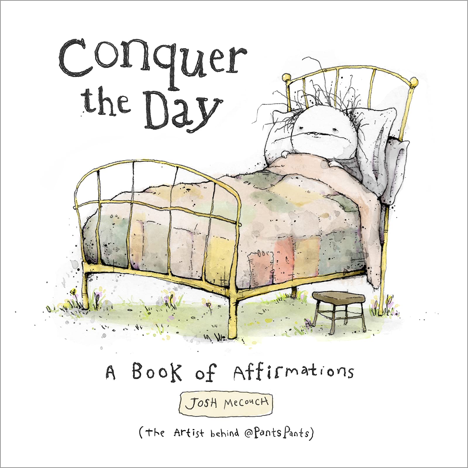 Conquer the Day: A Book of Affirmations,Used