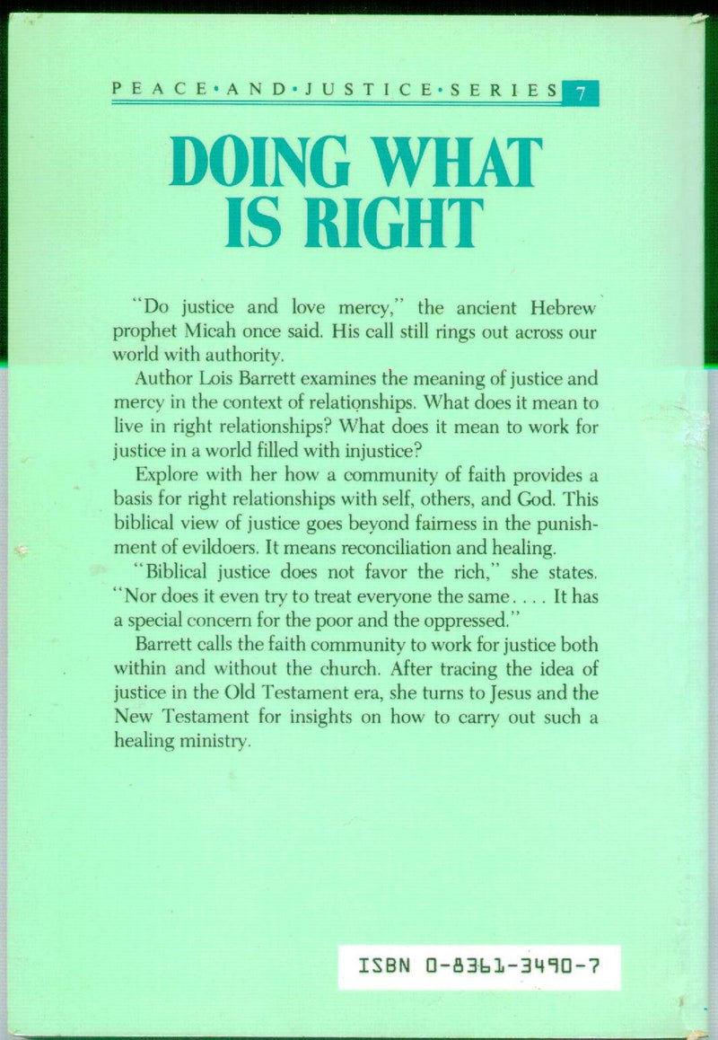 Doing What Is Right: What the Bible Says About Covenant and Justice (Peace and Justice Series, Vol 7),Used