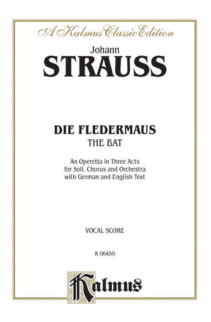 Die Fledermaus (The Bat): German, English Language Edition, Vocal Score (Kalmus Edition) (German Edition),Used