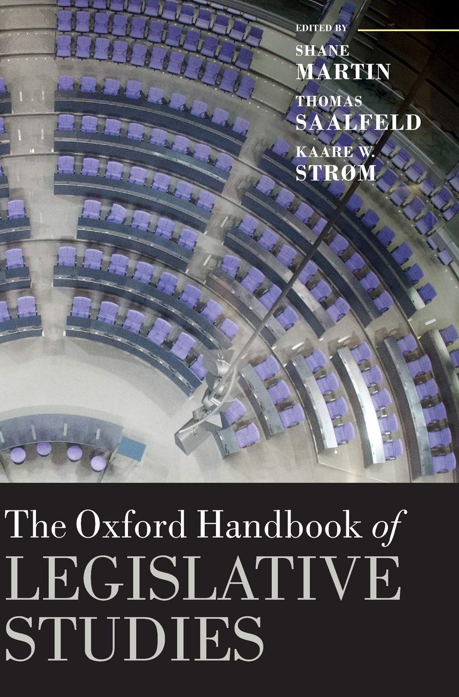 The Oxford Handbook of Legislative Studies (Oxford Handbooks),Used