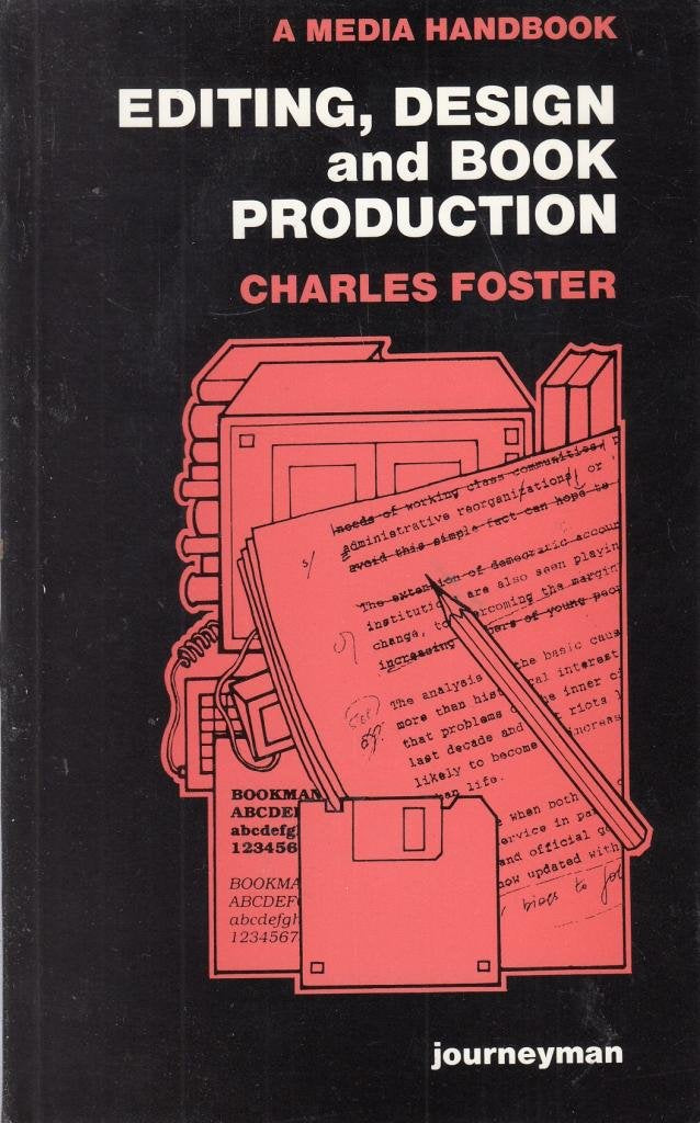 Editing, Design, and Book Production (Journeyman Media Handbook Series),Used