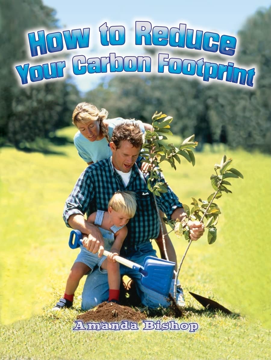 How to Reduce your Carbon Footprint (Energy Revolution),Used