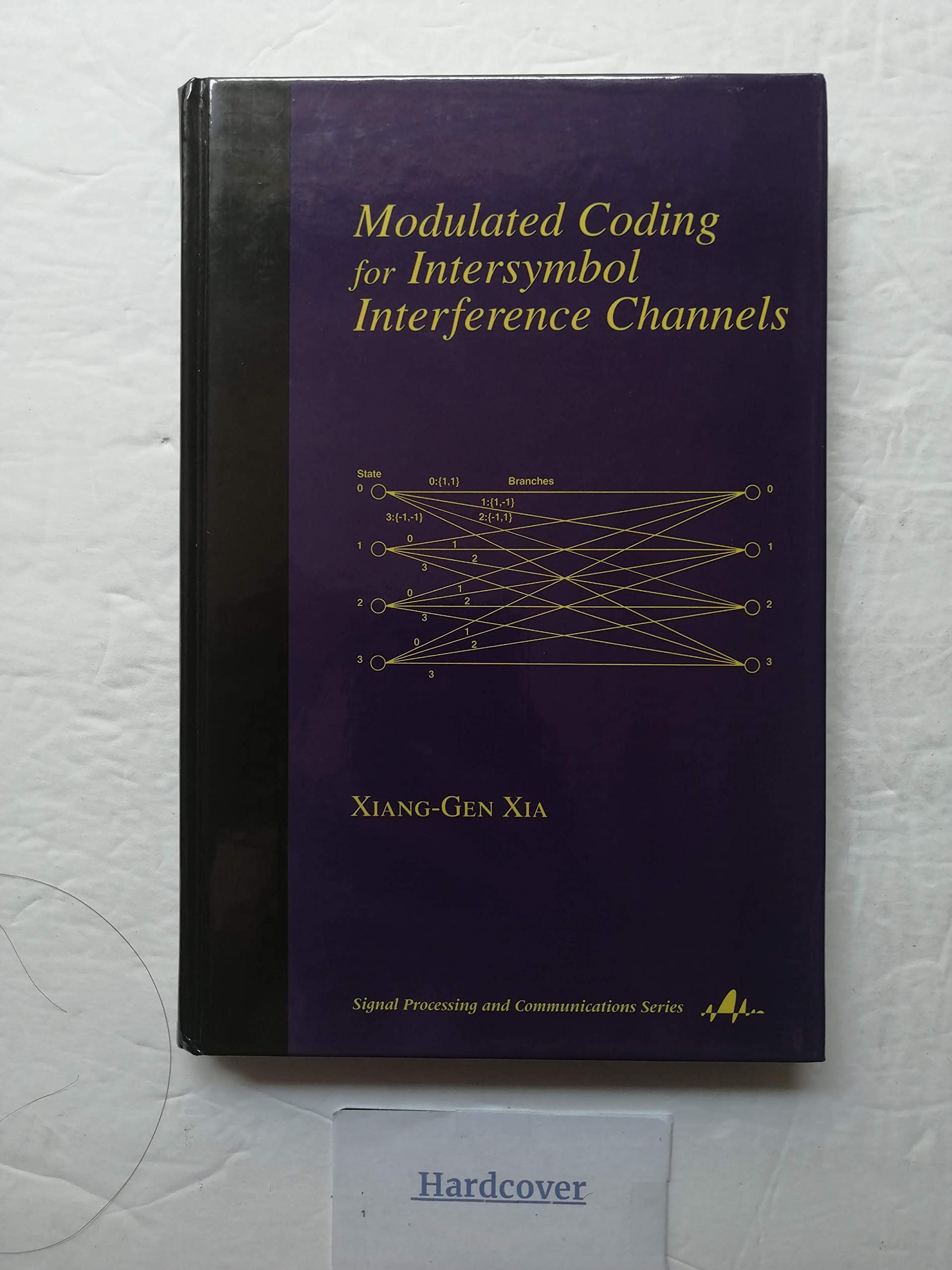Modulated Coding for Intersymbol Interference Channels (Signal Processing and Communications),Used