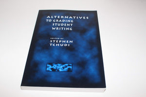 Alternatives To Grading Student Writing,Used
