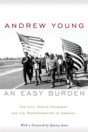 An Easy Burden: The Civil Rights Movement and the Transformation of America,Used