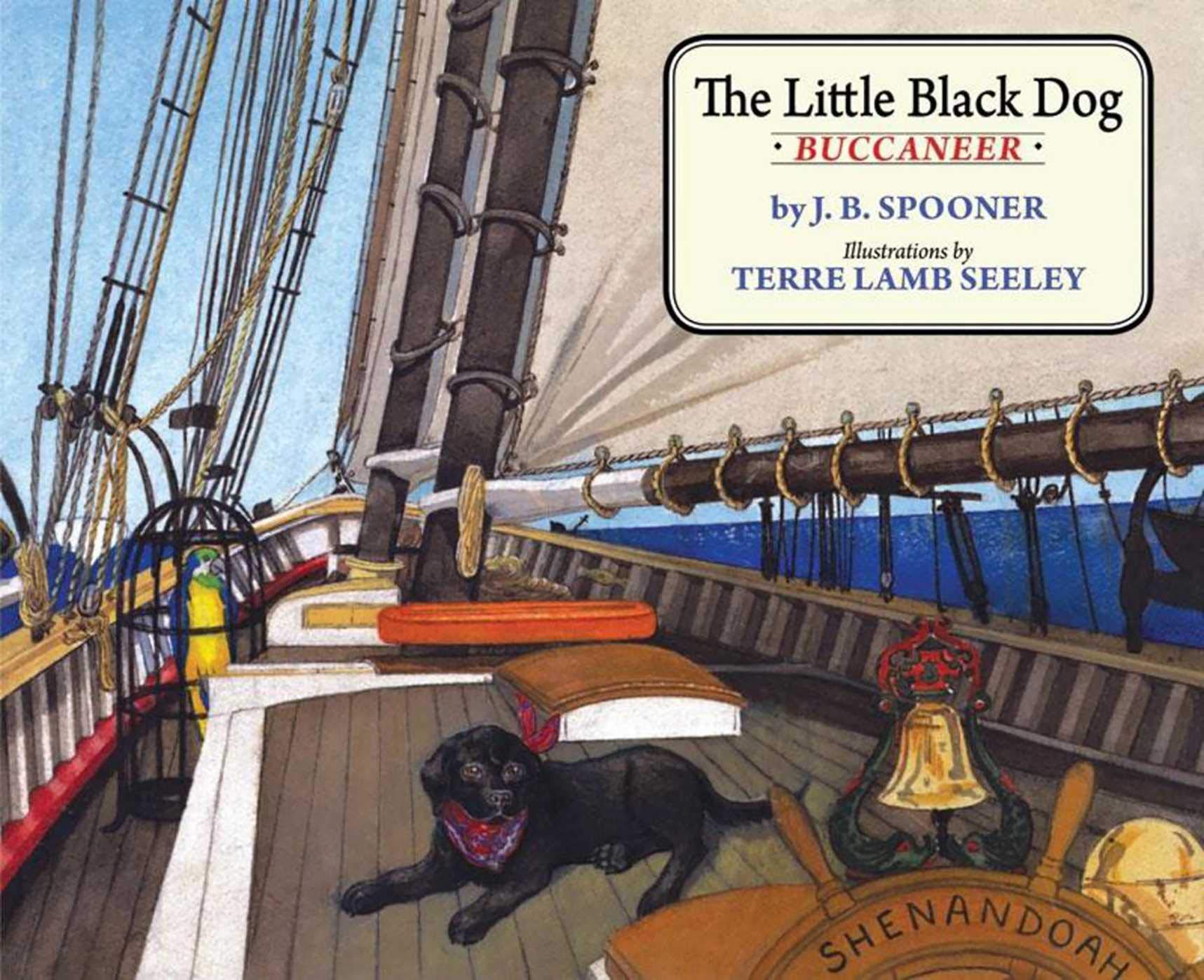 The Little Black Dog Buccaneer (Little Black Dog Series),Used