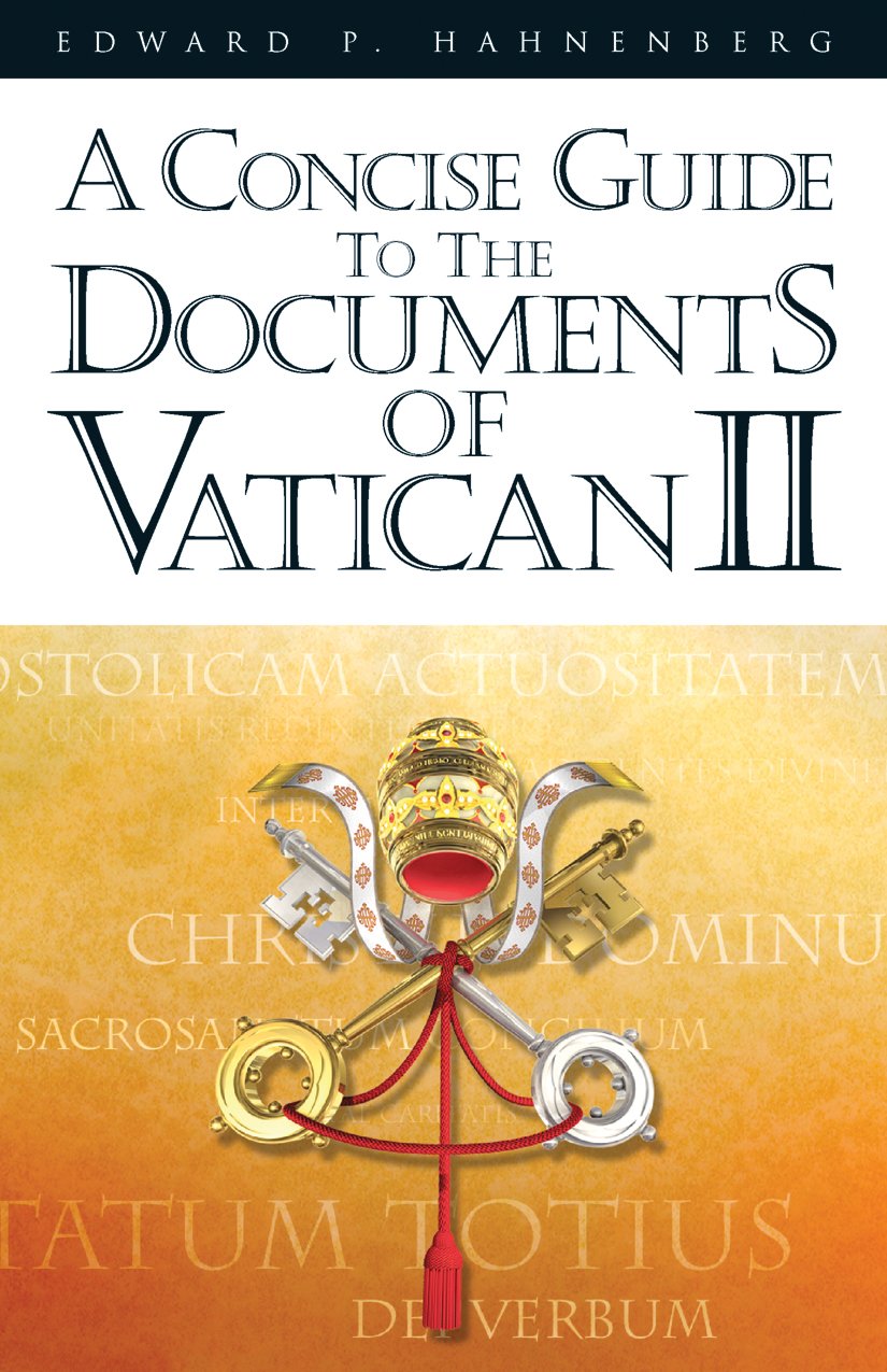 A Concise Guide to the Documents of Vatican II,New