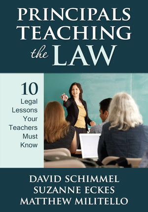 Principals Teaching the Law: 10 Legal Lessons Your Teachers Must Know,Used