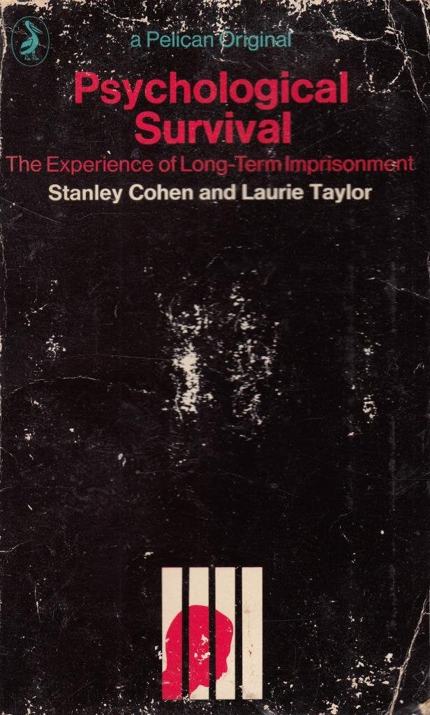 Psychological survival: The experience of longterm imprisonment, (Pelican books),Used
