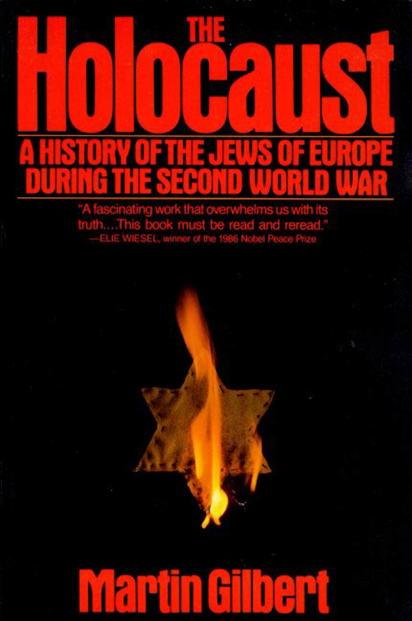 The Holocaust: A History of the Jews of Europe During the Second World War,New