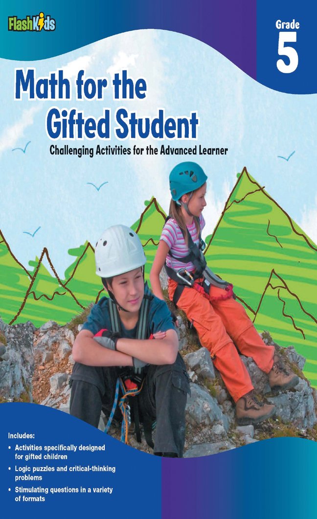 Math for the Gifted Student, Grade 5: Challenging Activities for the Advanced Learner (FlashKids),Used