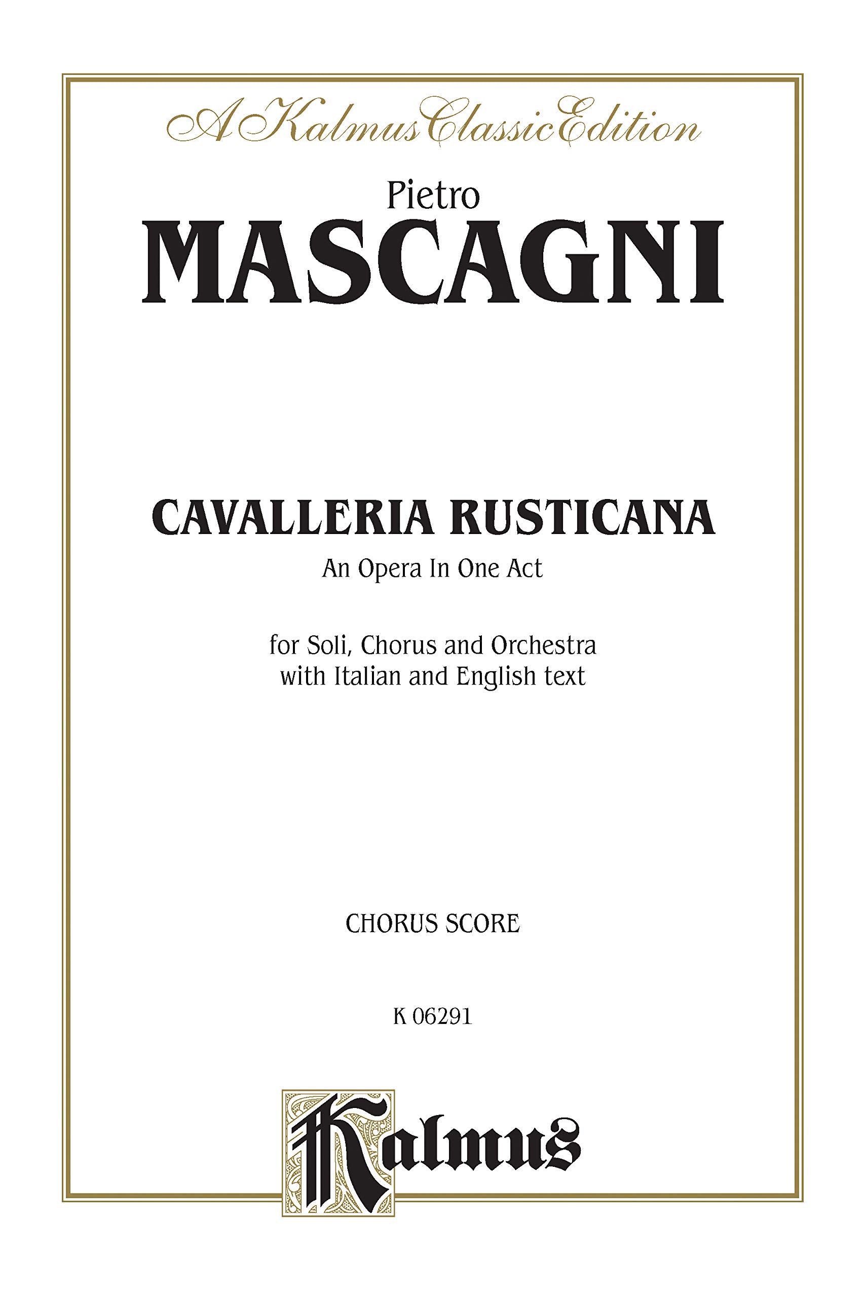 Cavalleria Rusticana: Italian, English Language Edition, Chorus Parts (Kalmus Edition) (Italian Edition),Used