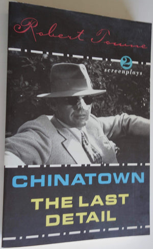 Chinatown And The Last Detail: Two Screenplays-used