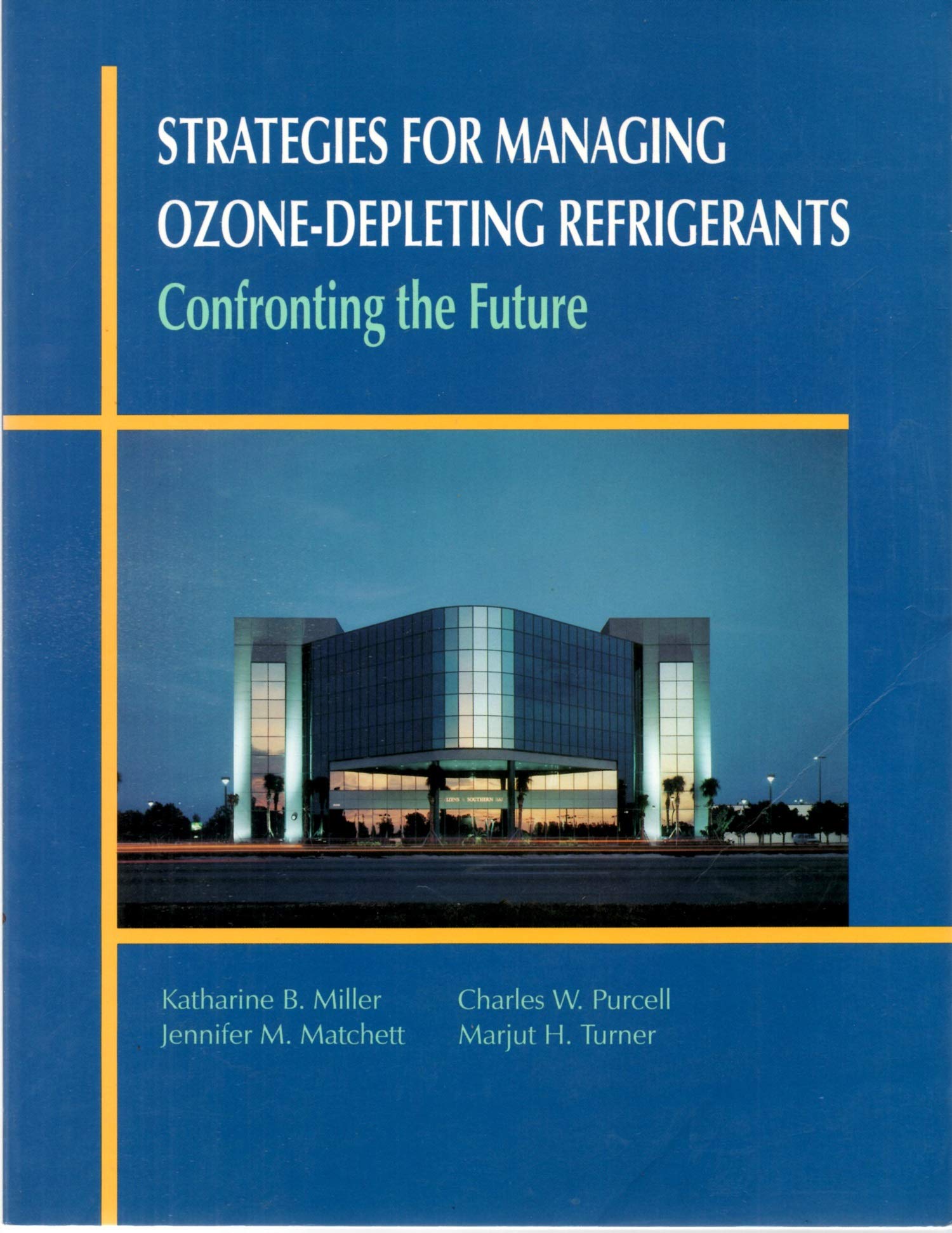 Strategies For Managing Ozonedepleting Refrigerants: Confronting The Future,Used