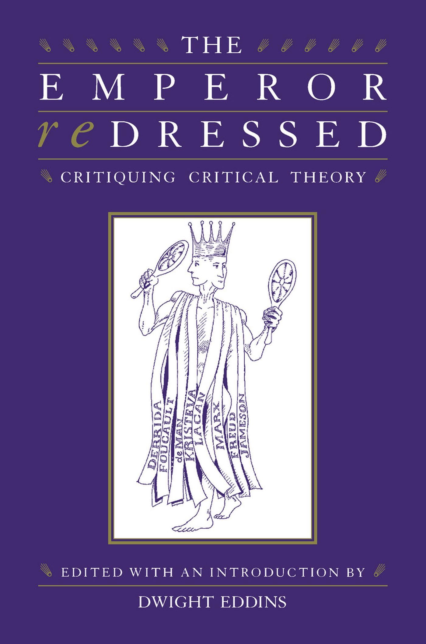 The Emperor Redressed: Critiquing Critical Theory,Used