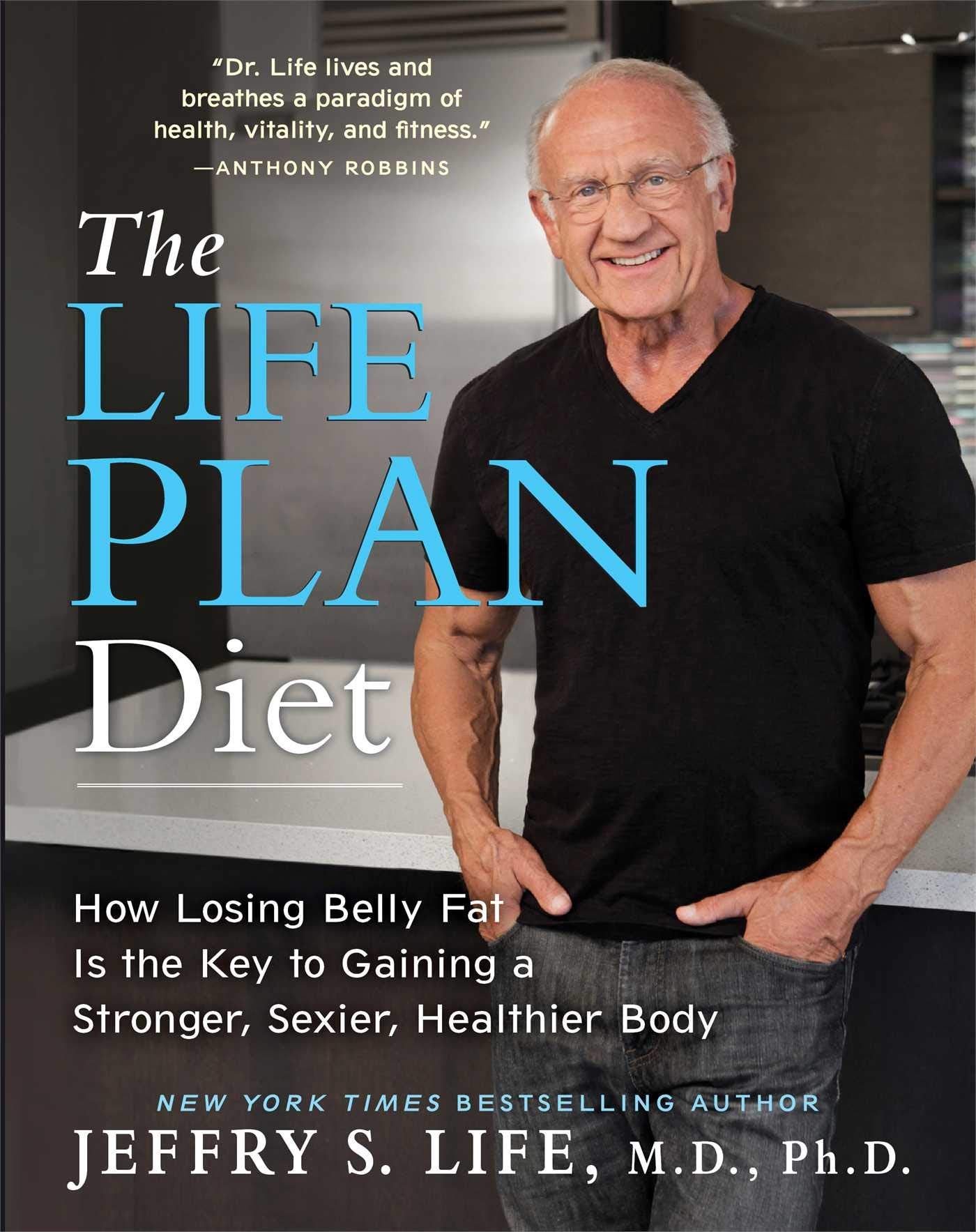 The Life Plan Diet: How Losing Belly Fat is the Key to Gaining a Stronger, Sexier, Healthier Body,Used