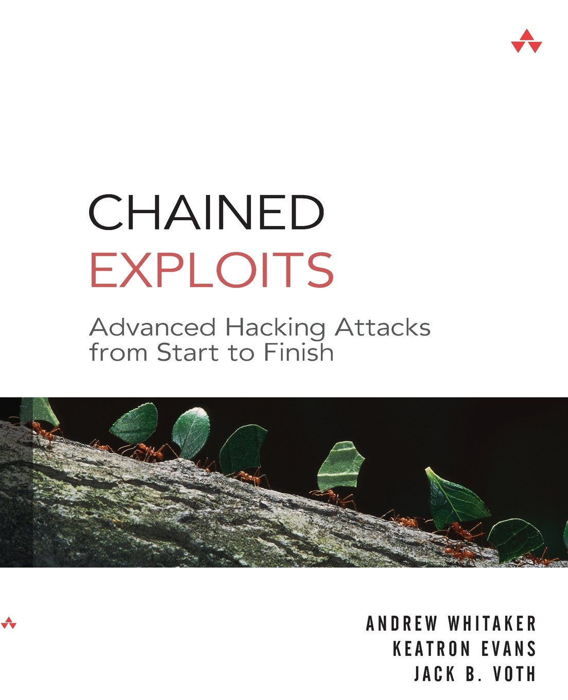 Chained Exploits: Advanced Hacking Attacks from Start to Finish,Used