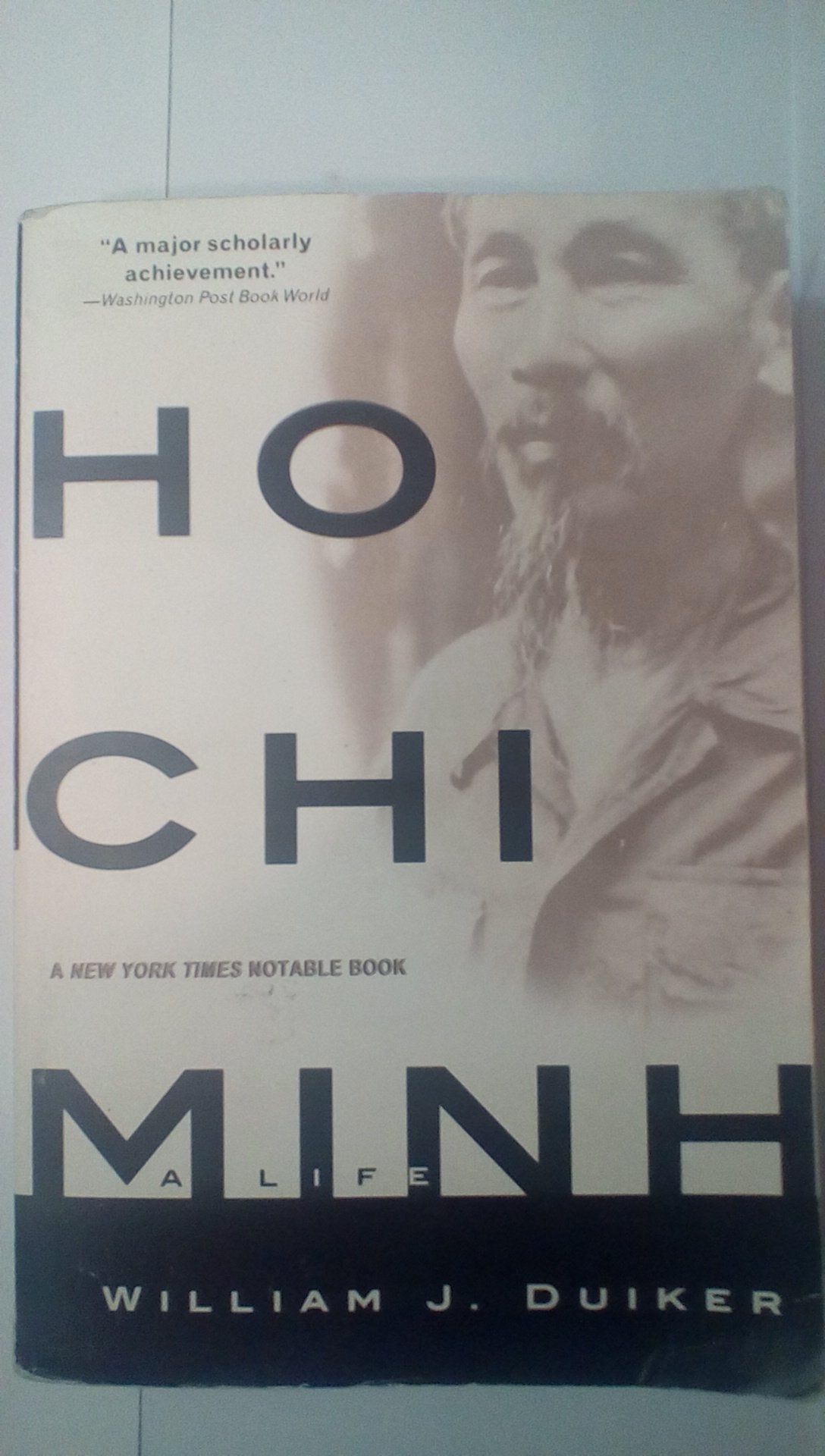 Ho Chi Minh: A Life