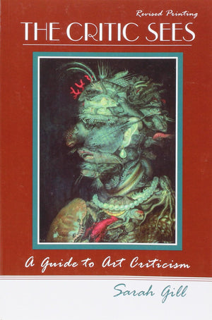 The Critic Sees: A Guide to Art Criticism,New
