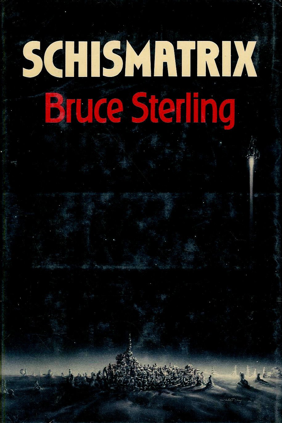 Schismatrix,Used