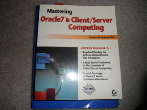 Mastering Oracle 7 & Client/Server Computing