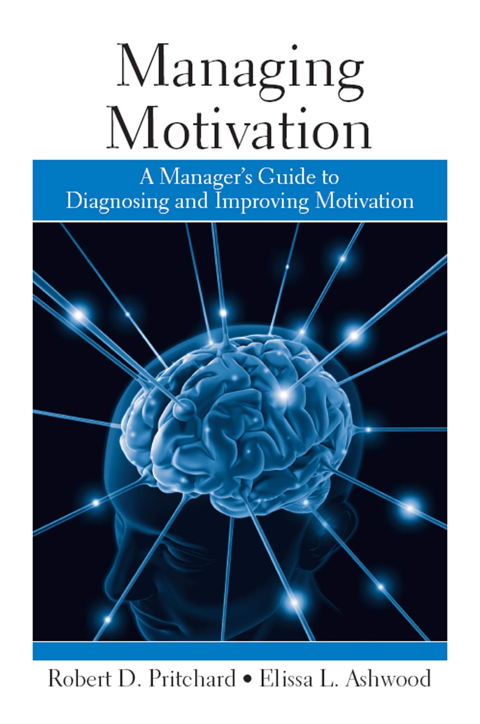 Managing Motivation,New