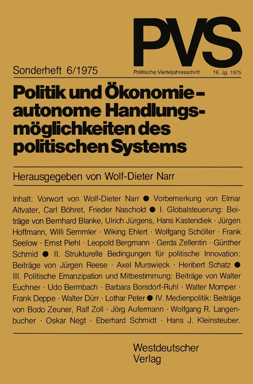 Politik und konomie  autonome Handlungsmglichkeiten des politischen Systems: Tagung der Deutschen Vereinigung fr politische Wis,Used
