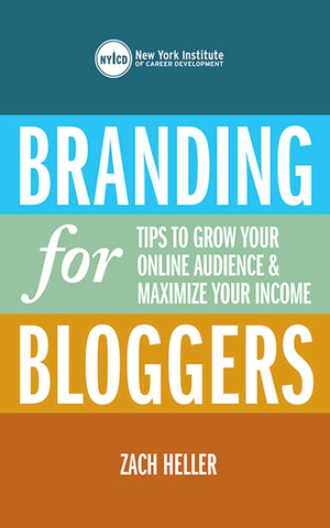 Branding for Bloggers: Tips to Grow Your Online Audience and Maximize Your Income,Used