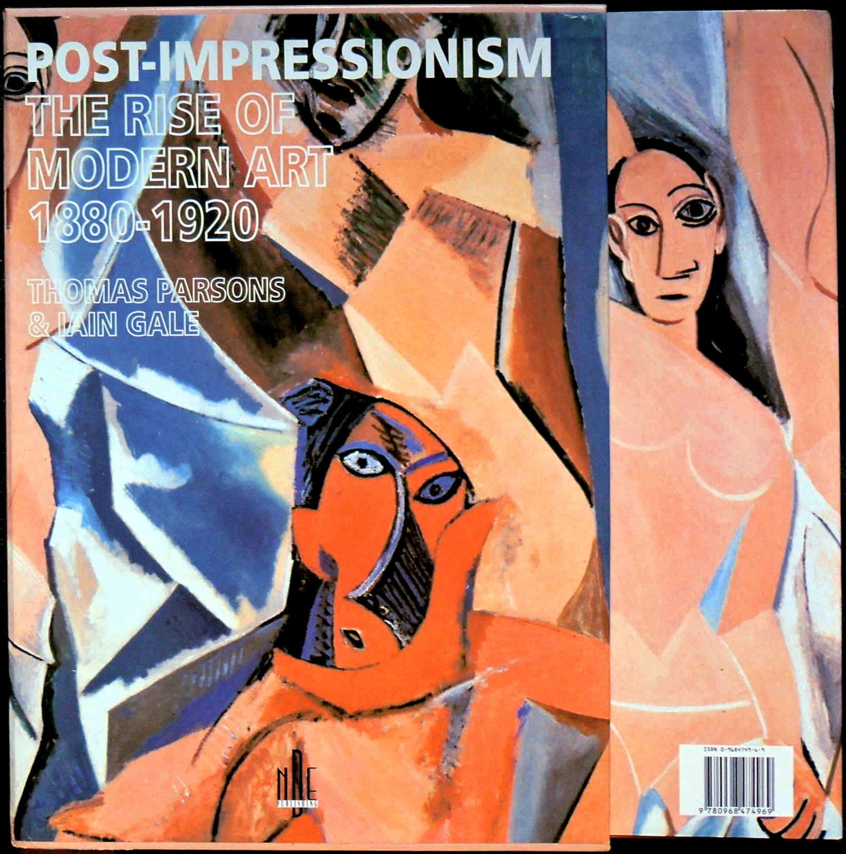 PostImpressionism : The Rise of Modern Art, 18801920,Used