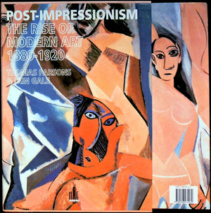 PostImpressionism : The Rise of Modern Art, 18801920,Used