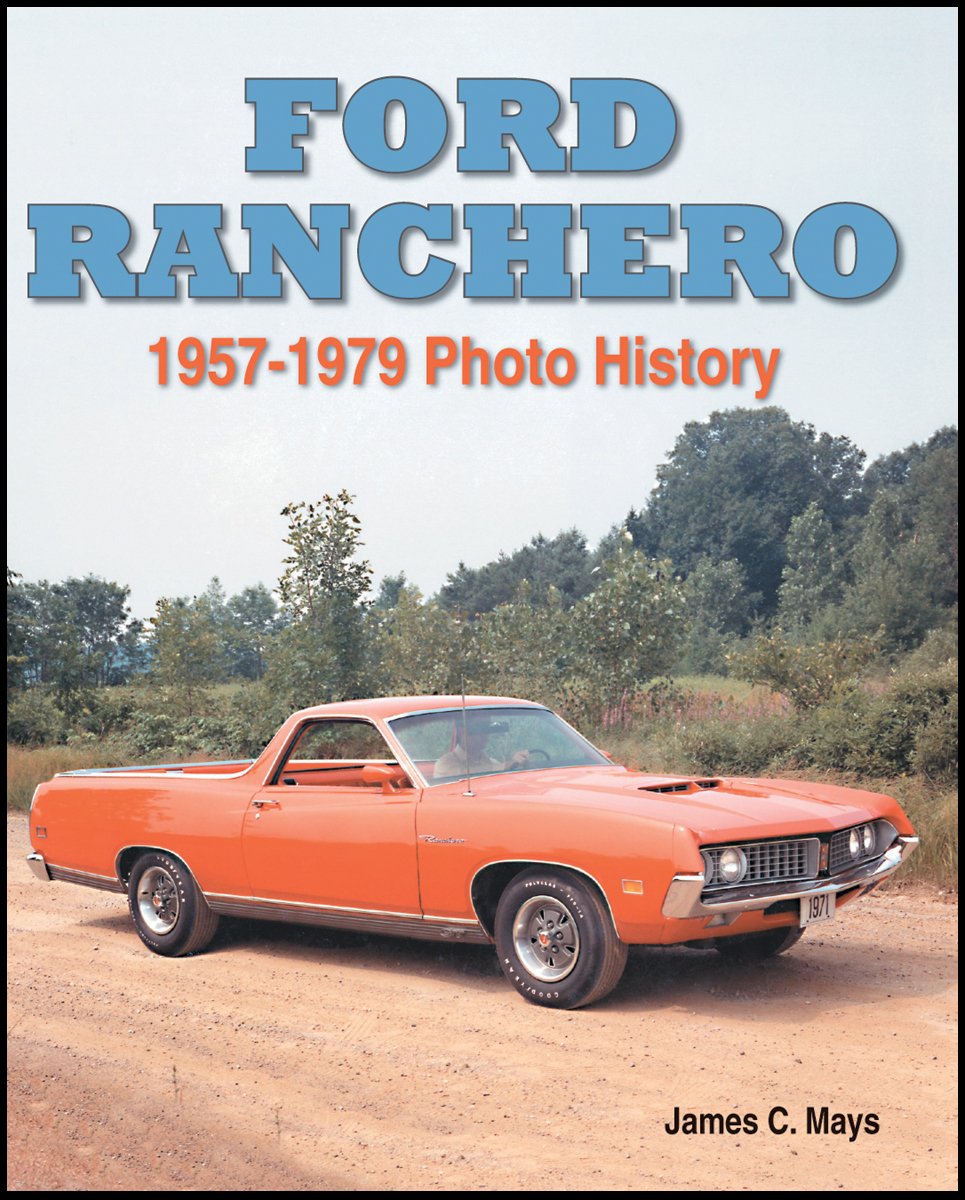 Ford Ranchero: 19571979 Photo History,Used