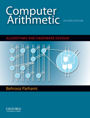Computer Arithmetic: Algorithms and Hardware Designs (The ^AOxford Series in Electrical and Computer Engineering)-New