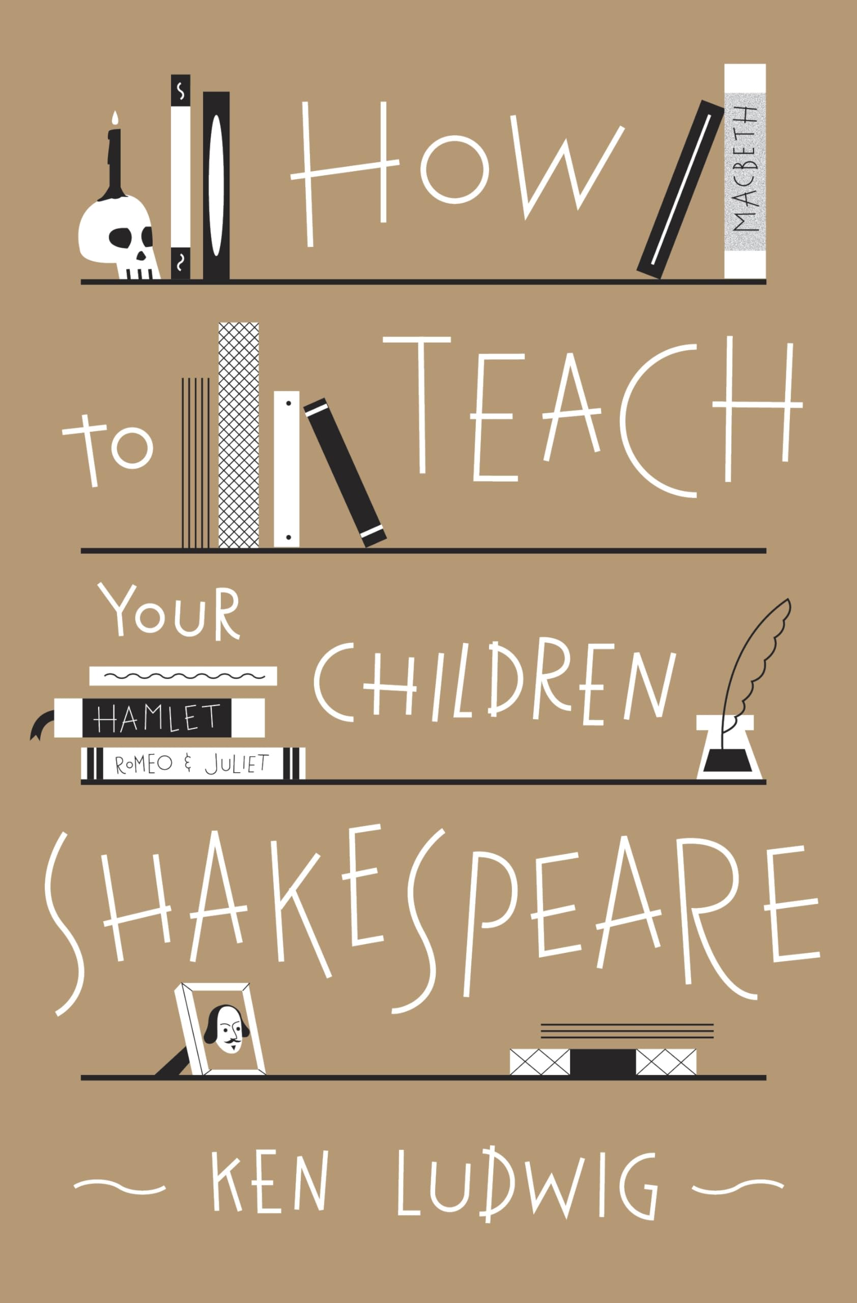 How To Teach Your Children Shakespeare,Used