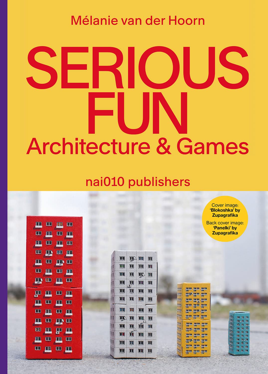 Serious Fun: Architecture & Games,Used