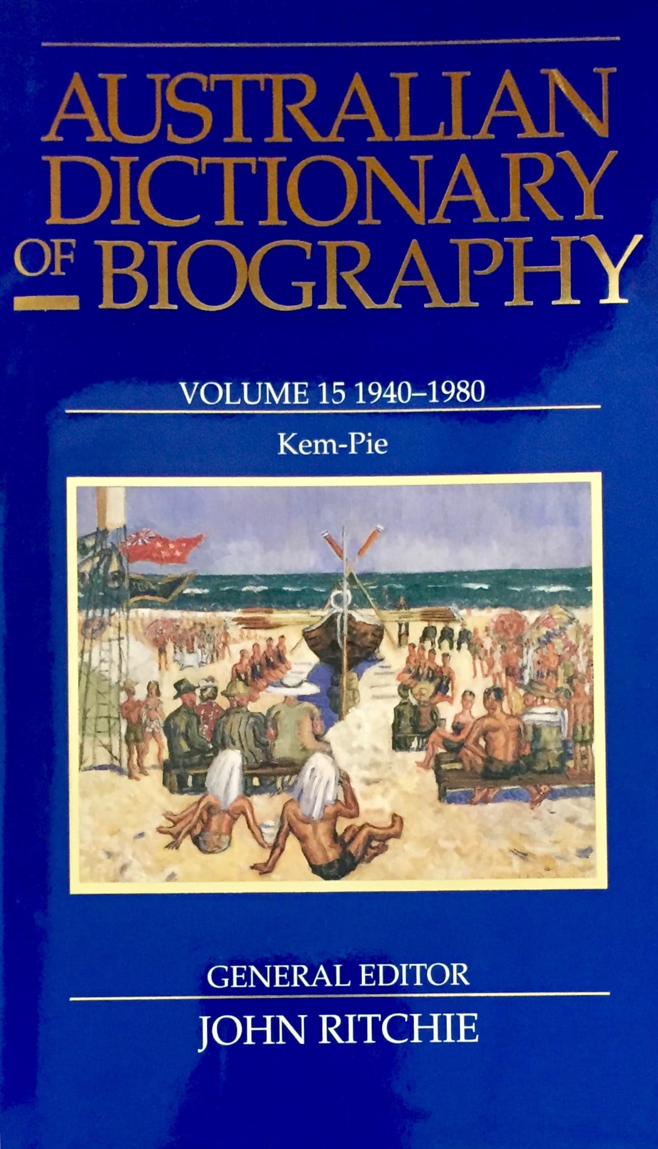 Australian Dictionary of Biography V15: 19401980 KemPie (15),Used