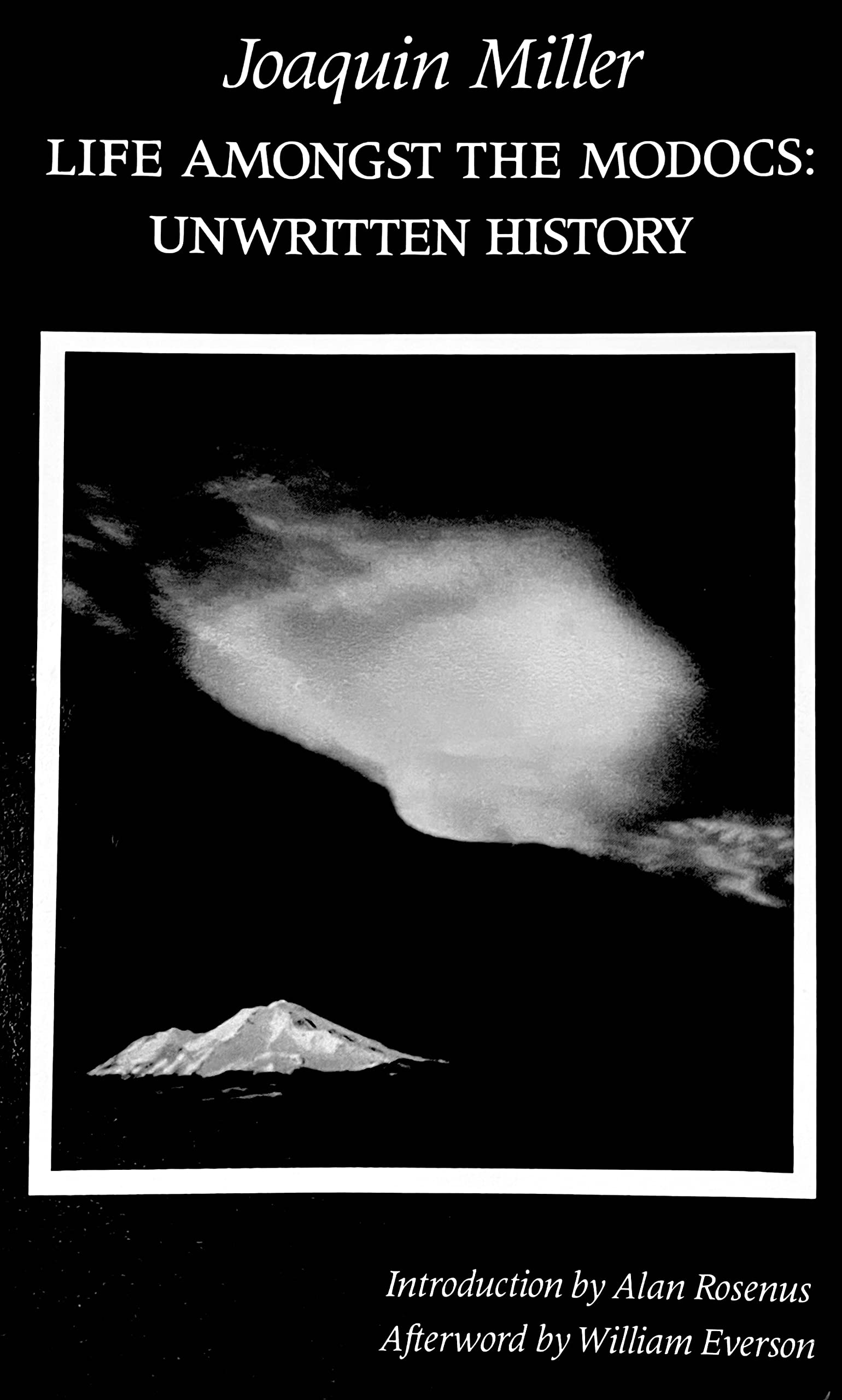 Life Amongst the Modocs: Unwritten History,Used