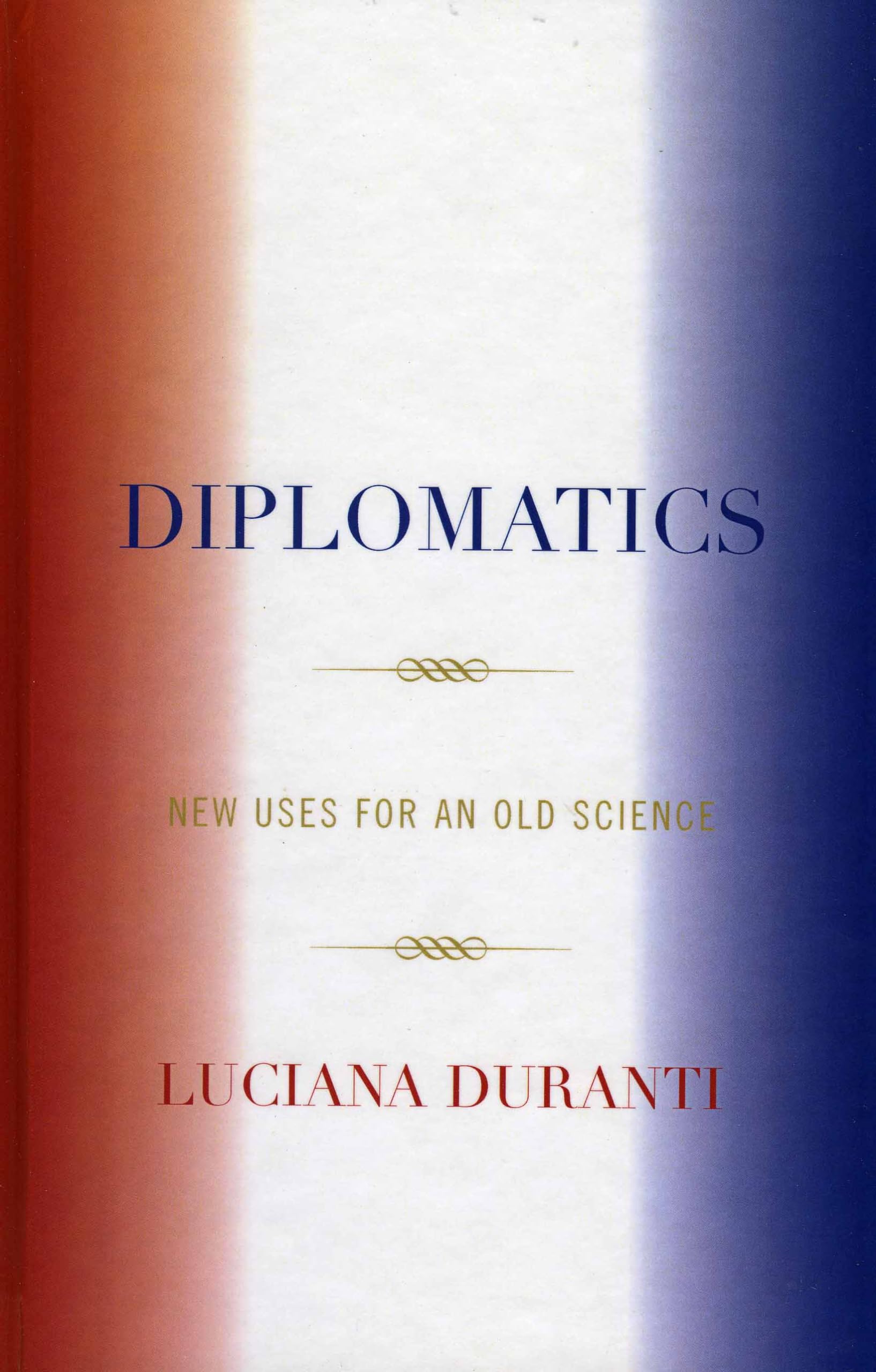 Diplomatics,Used