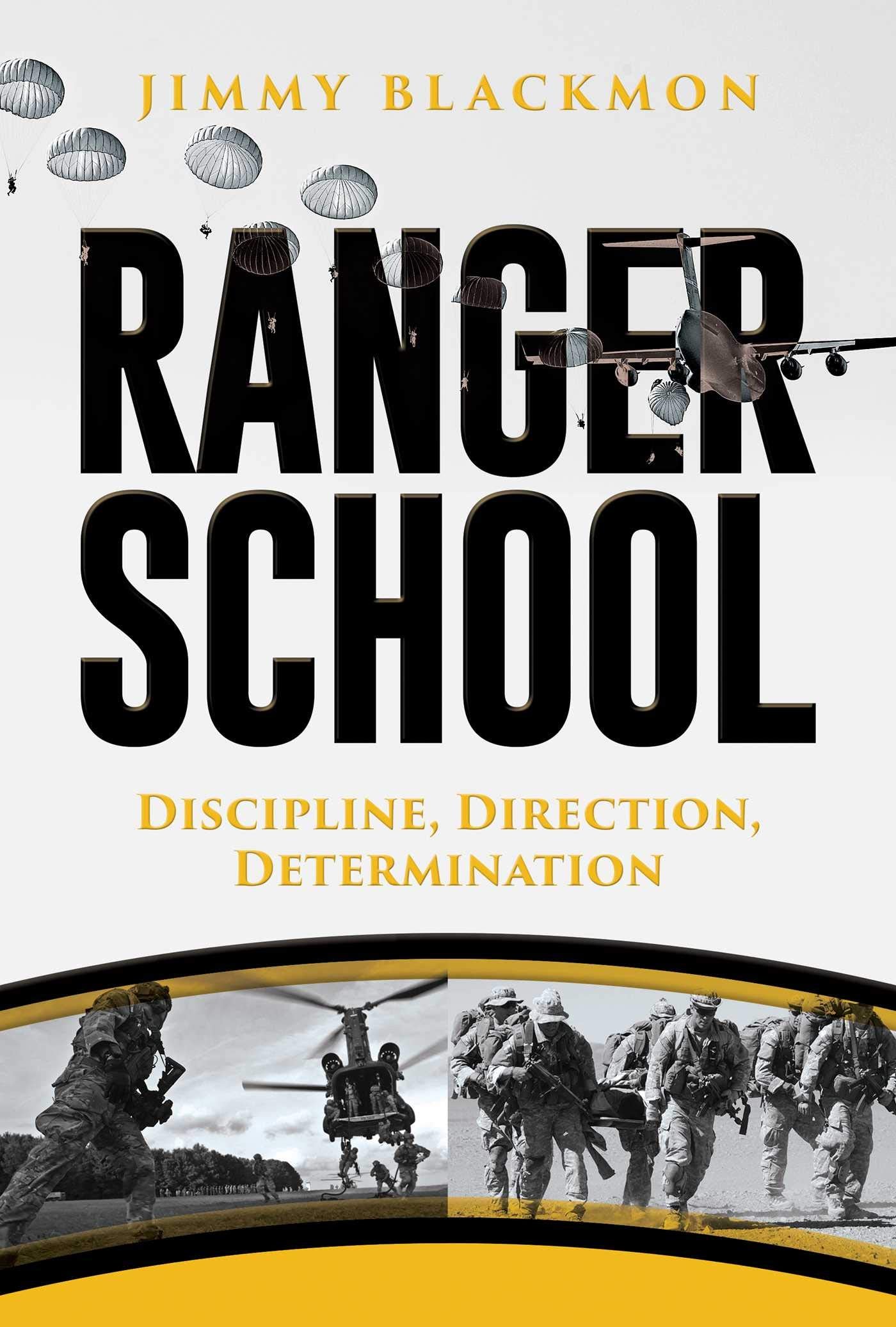Ranger School: Discipline, Direction, Determination,Used