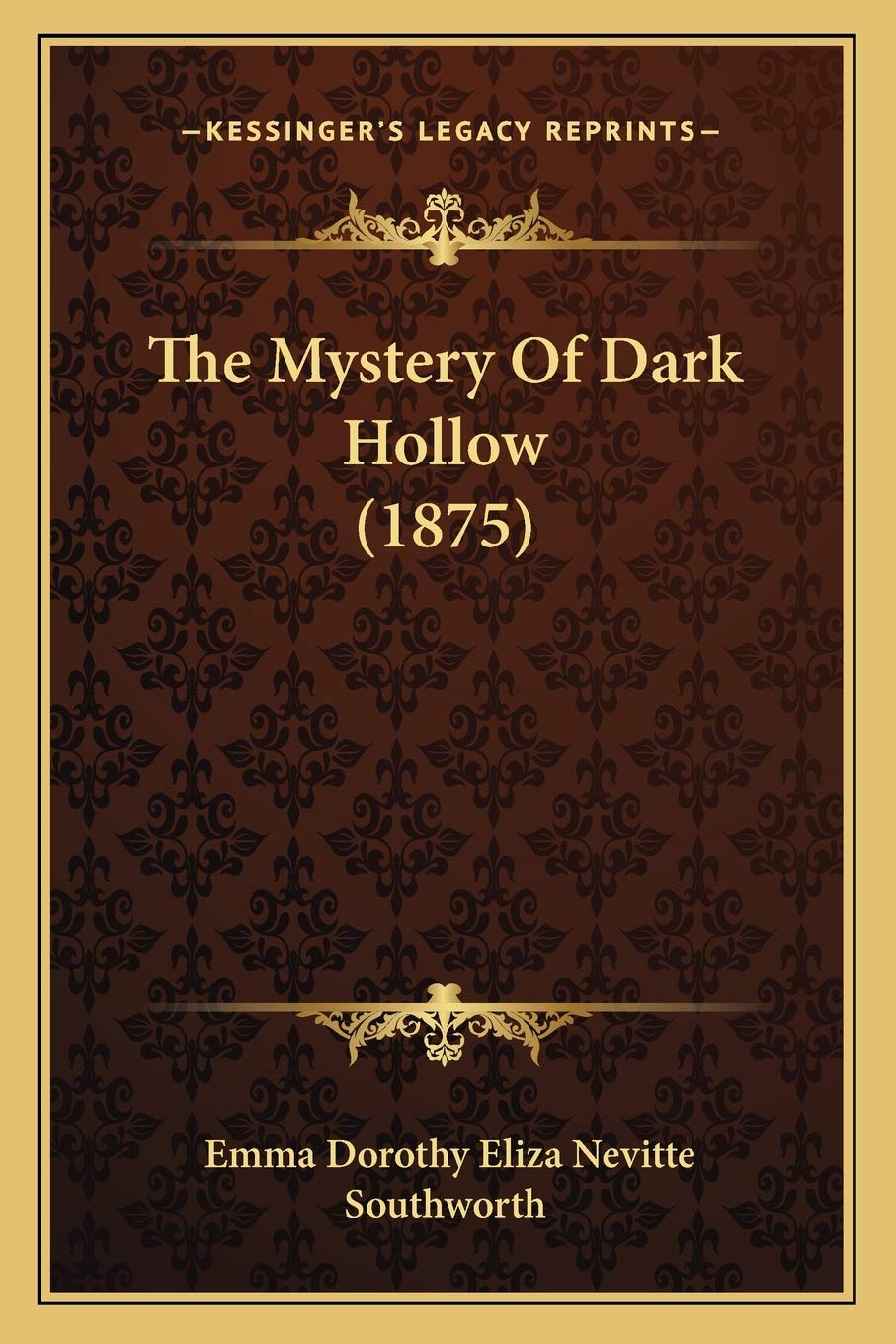 The Mystery Of Dark Hollow (1875),Used