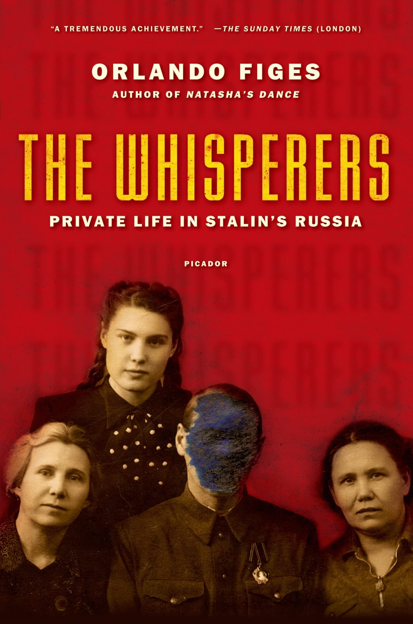 The Whisperers: Private Life in Stalin's Russia,Used