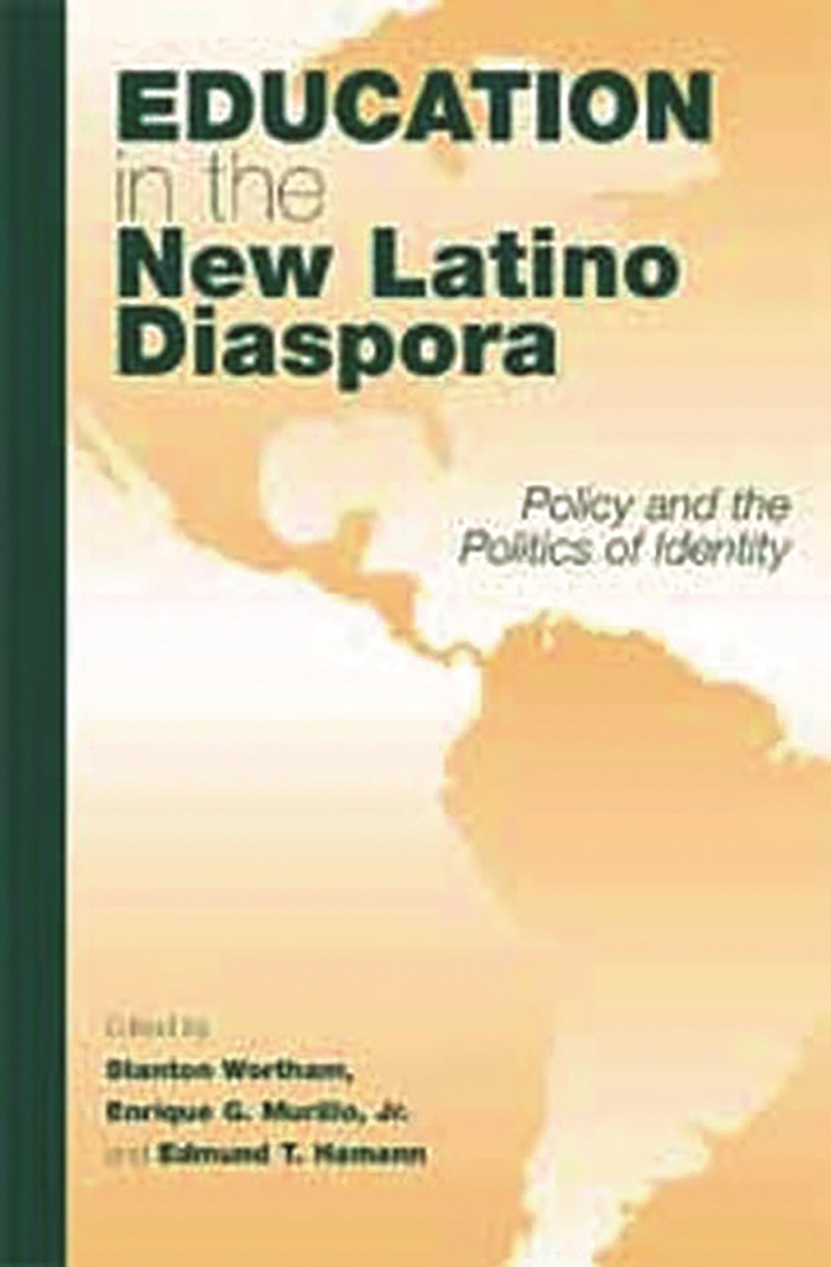 Education in the New Latino Diaspora: Policy and the Politics of Identity (Sociocultural Studies in Educational Policy Formation,Used
