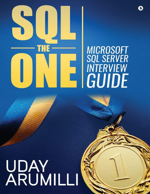 SQL the One: Microsoft SQL Server Interview Guide,Used