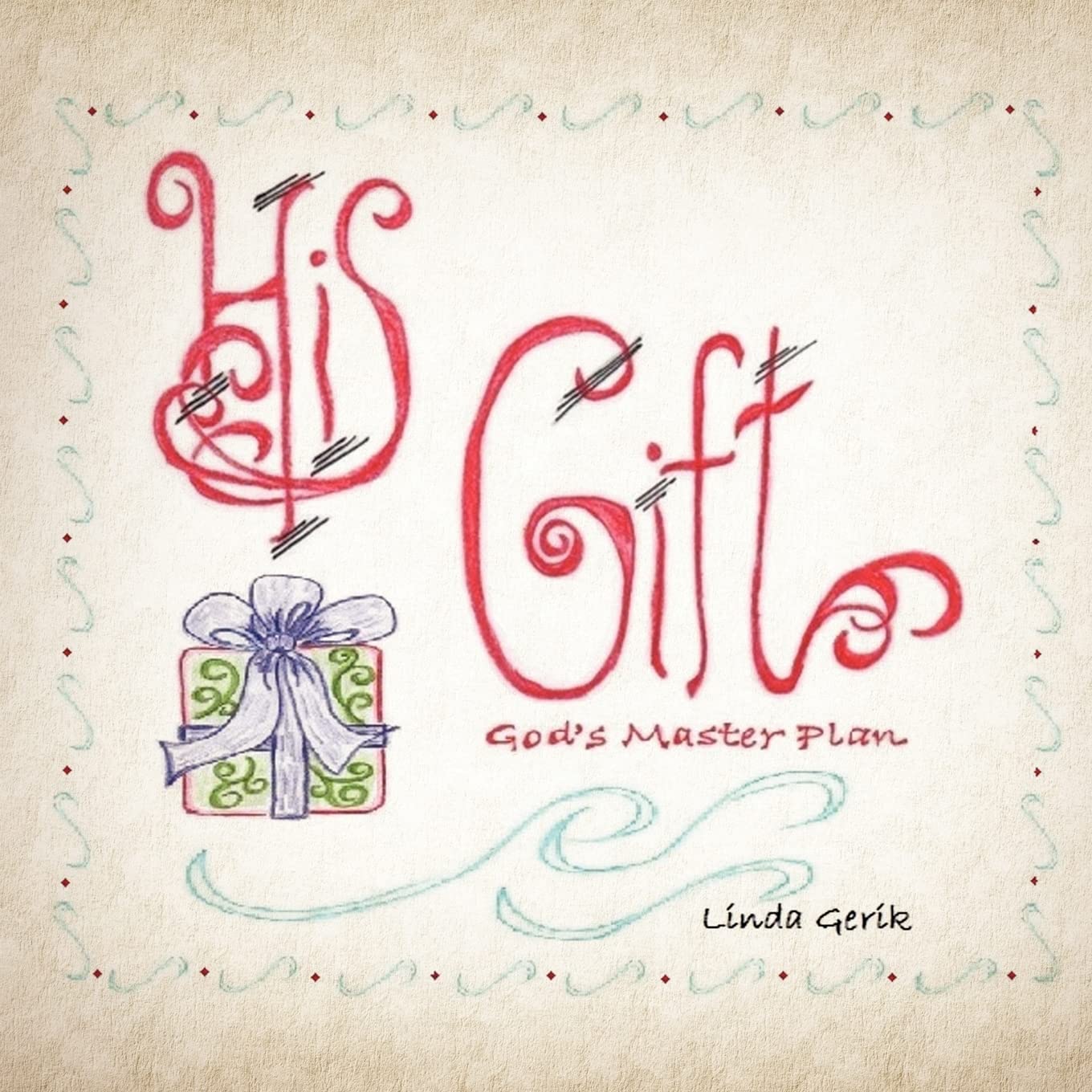 His Gift,Used