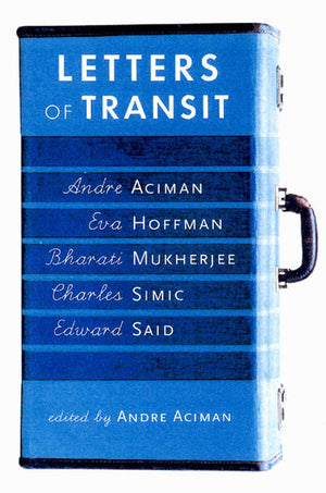 Letters of Transit: Reflections on Exile, Identity, Language, and Loss,Used