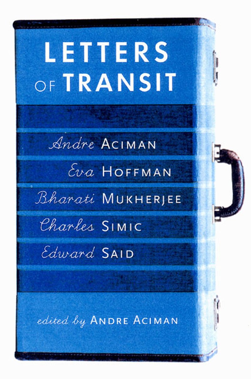 Letters of Transit: Reflections on Exile, Identity, Language, and Loss,Used